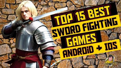 Top Best Sword Fighting Mobile Games Android Ios Youtube