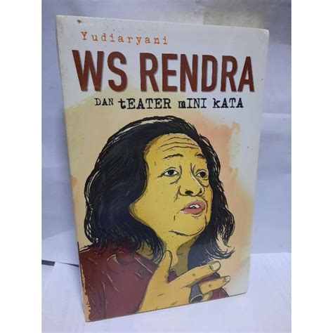 Jual Buku Original Ws Rendra Dan Teater Mini Kata Shopee Indonesia