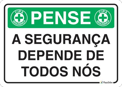 Placa PENSE A segurança depende de nós PlacasOnline