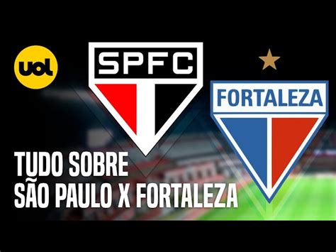 S O Paulo X Fortaleza Onde Assistir E Hor Rio Do Jogo Do Brasileiro