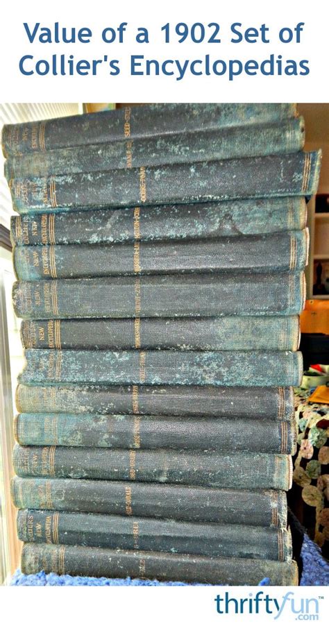 Value Of A Set Of Collier S Encyclopedias Thriftyfun