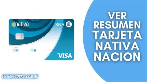 ⊛ ¿como Ver El Resumen De Tarjeta Nativa Del Banco Nacion Pdf