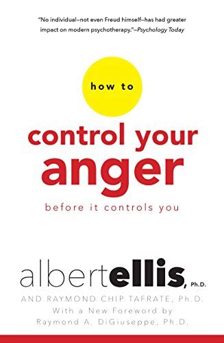 How To Control Your Anger Before It Controls You: Ellis, Albert, Lange ...