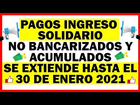 Pagos Acumulados A Los Beneficiarios No Bancarizados Escuche Bien