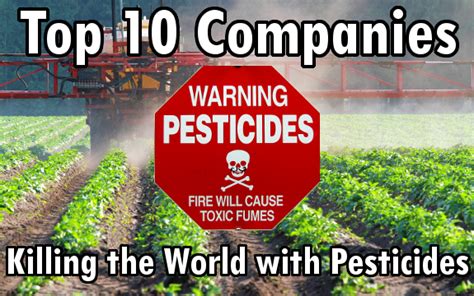 Top 10 Companies Killing the Natural World with Pesticides