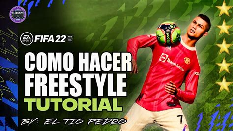 Como Hacer FREESTYLE En FIFA 22 TODOS Los Trucos TUTORIAL YouTube