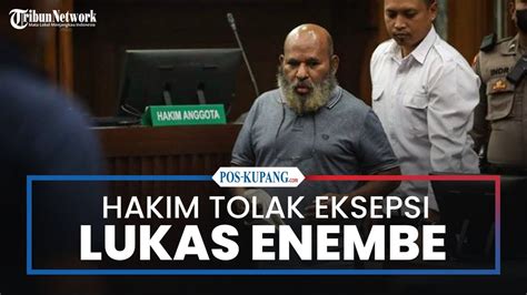 Hakim Tolak Eksepsi Lukas Enembe Sidang Tipikor Berlanjut Youtube