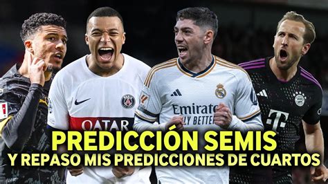 Mis Predicciones De Las Semifinales De La Champions Y Vuelvo A Mis