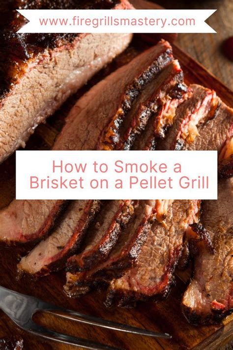 How To Smoke A Brisket On A Pellet Grill Artofit