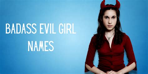 102 Evil Names For Girls With Villainous Meanings, 52% OFF