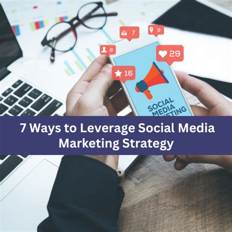 7 Ways To Leverage Data To Develop A Social Media Marketing Strategy