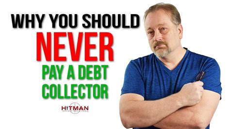 Why You Should Never Pay A Debt Collector Reason Number 1 Youtube