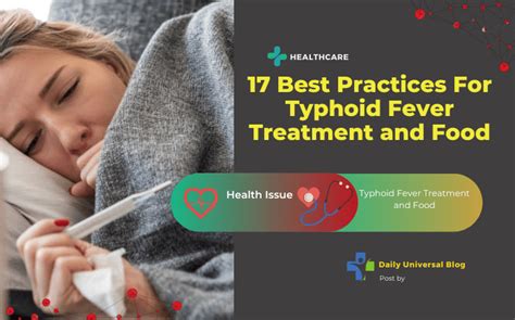 17 Best Practices For Typhoid Fever Treatment And Food By Daily Universal Blog Medium