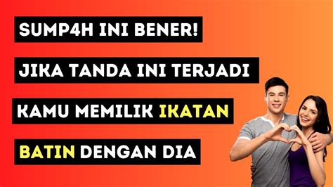 Ajaib Tanda Memiliki Ikatan Batin Yang Kuat Dengan Seseorang Youtube