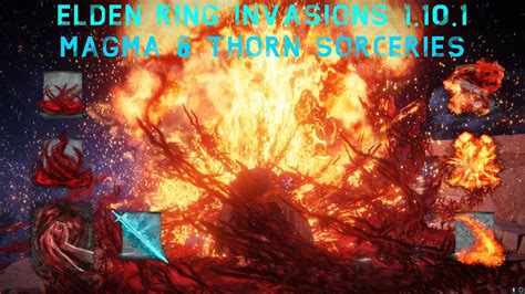 Elden Ring Pvp Invasions 1 10 1 Thorn Magma Sorceries Int Faith Build