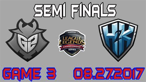 G2 Vs H2K Game 3 Highlights Semifinals Day 2 EU LCS Summer Split