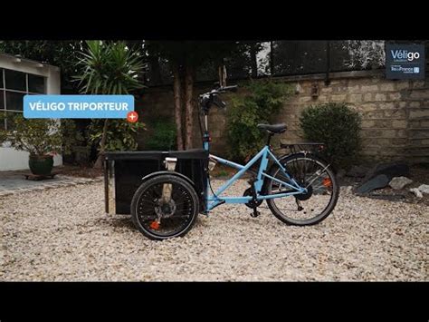 Le Tour du Vélo Triporteur à assistance électrique Véligo YouTube