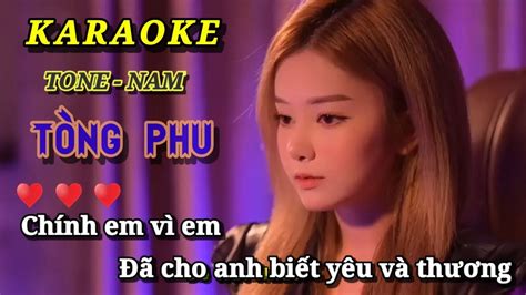 Karaoke T Ng Phu Tone Nam Beat Chu N Youtube