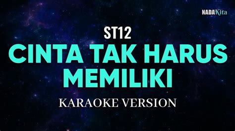 St Cinta Tak Harus Memiliki Karaoke Pop Youtube