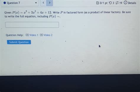 Solved Given P X X X X Write P In Factored Form As Chegg