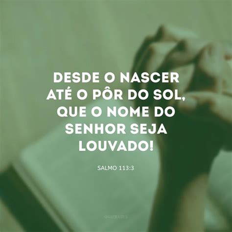 70 Frases Bíblicas Para Foto Que Compartilham O Seu Amor Por Deus