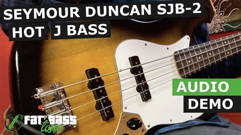 Seymour Duncan Sjb 2 Hot Jazz Bass® Pickup Set Demo Youtube