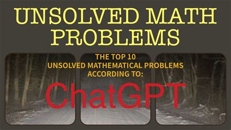 10 Unsolved Math Problems Youtube