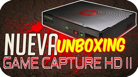 Avermedia Game Capture HD 2 UNBOXING Castellano YouTube