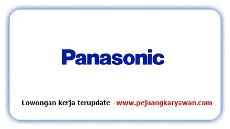 Lowongan Kerja Operator Pt Panasonic Gobel Energy Indonesia Pejuang