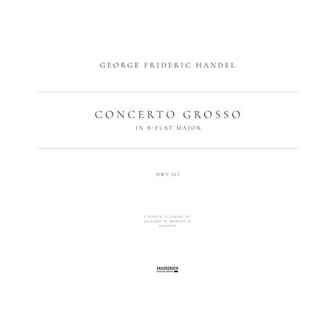 Concerto Grosso In B Flat Major HWV 313 2 Largo George Frideric