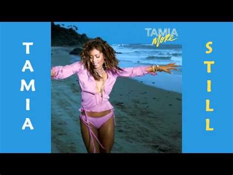 Still Tamia Song