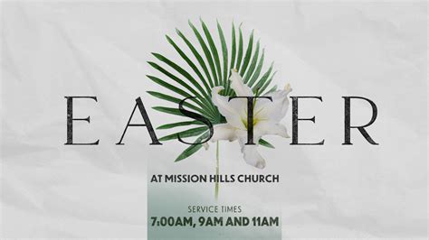 Easter Mission Hills Church