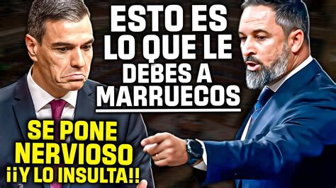 Abascal Desquicia A S Nchez Al Soltar Esto Sobre Marruecos Que Lo