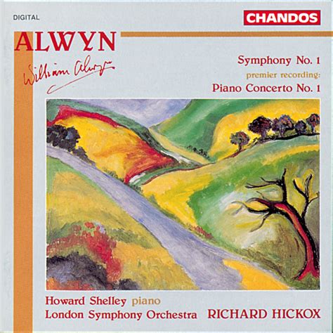 Alwyn Symphony No 1 Piano Concerto No 1 By Richard Hickox London