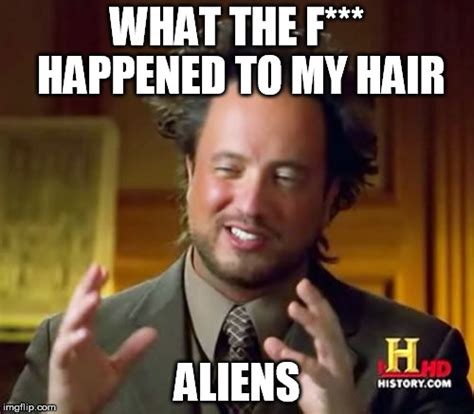 Ancient Aliens Meme Imgflip