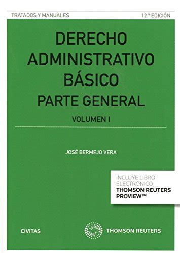 Derecho Administrativo B Sico Parte General Vol I Ed Tratados