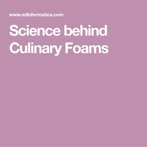 Science Behind Culinary Foams Culinary Cooking Recipes