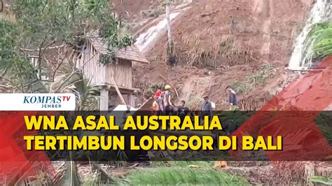 WNA Australia Tertimbun Tanah Longsor Di Vila Tabanan Bali Begini