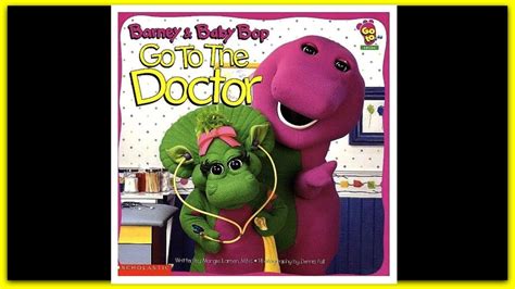 Barney And Baby Bop Go To The Doctor Read Aloud Storybook For Kids