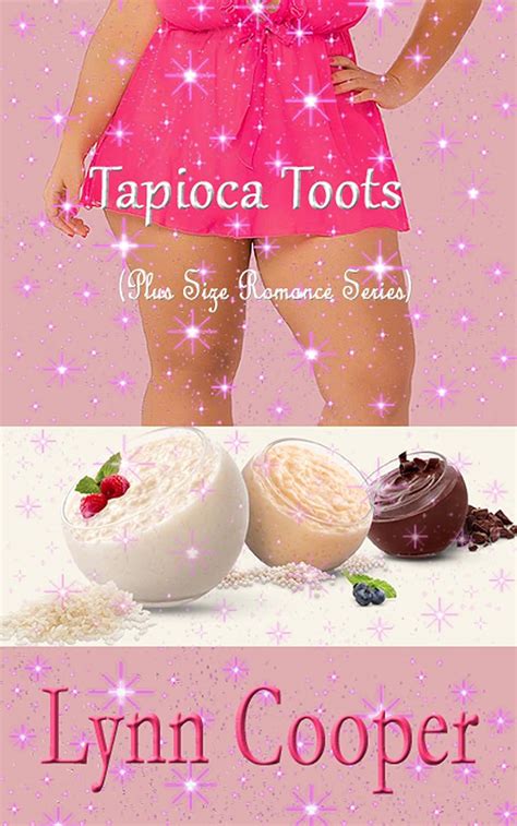 Tapioca Toots Plus Size Romance Series Ebook Cooper