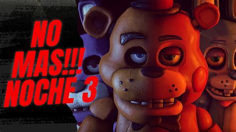 La Suerte No Esta De Mi Lado EN Five Nights At Freddy S 2 Noche 3