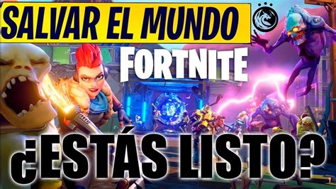 Comienzo De Salvar El Mundo Fornite I Pack Fundadores Edici N