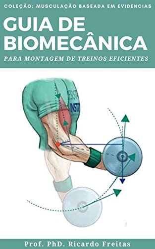 Guia De Biomec Nica Para Montagem De Treinos Eficientes Portuguese