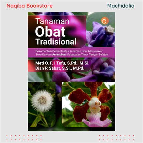 Buku Tanaman Obat Tradisional Dokumentasi Pemanfaatan Tanaman Obat