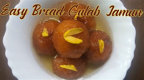 Easy Bread Gulab Jamun Recipe Instant Gulab Jamun How To Make Perfect