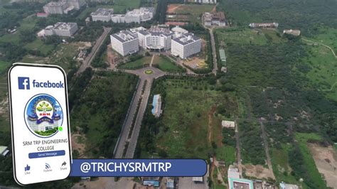 Srm Trp Engineering College Srm Campus Trichy Youtube