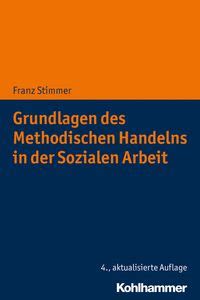 Grundlagen Des Methodischen Handelns In Der Sozialen Arbeit Von