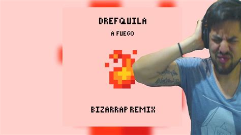 Drefquila A Fuego Bizarrap Remix MARALB REACT YouTube