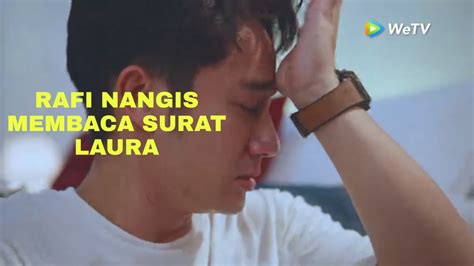 Kupu Kupu Malam Episode 5B RAFI NANGIS MEMBACA SURAT LAURA YouTube