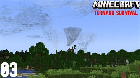 Minecraft Tornado Survival 1 20 1 S1 Ep 3 Tornado Threats